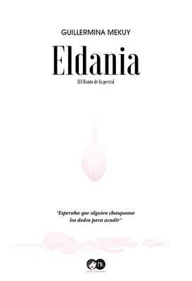 Eldania (el llanto de la perra)
