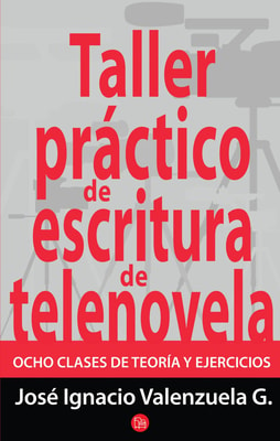 Taller práctico de escritura de telenovela