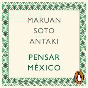 Pensar México I