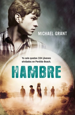 Hambre (Saga Olvidados 2)