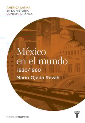 México en el mundo (1930-1960)