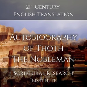 Autobiography of Thoth the Nobleman