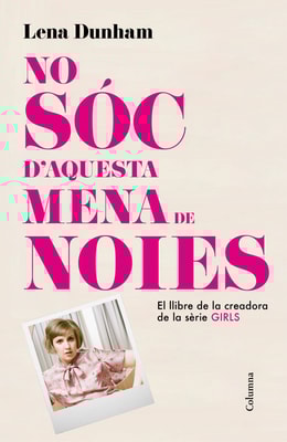 No sóc d'aquesta mena de noies
