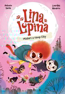 Lina Lupina 2. Misteri a Vamp City
