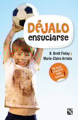 Déjalo ensuciarse