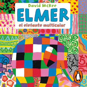 Elmer. Recopilatorio de cuentos - Elmer, el elefante multicolor
