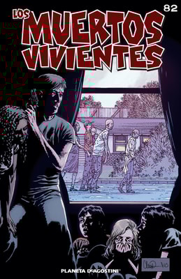 Los muertos vivientes #82
