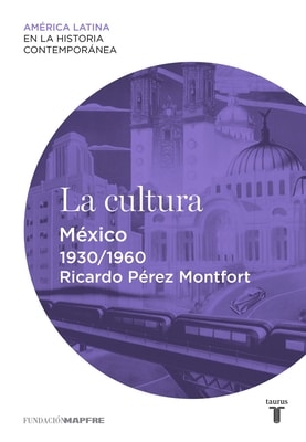 La cultura. México (1930-1960)