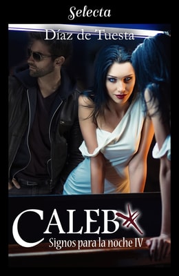 Caleb (Signos para la noche 4)