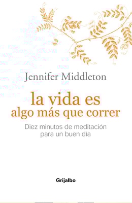 La vida es algo más que correr