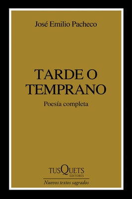 Tarde o temprano