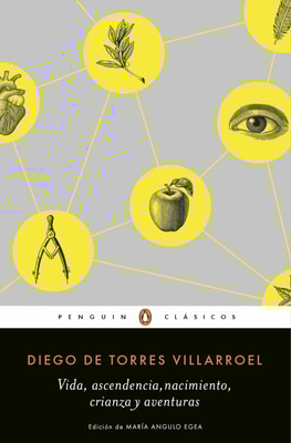 Vida, ascendencia, nacimiento, crianza y aventuras (Los mejores clásicos)