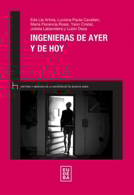 Ingenieras de ayer y de hoy