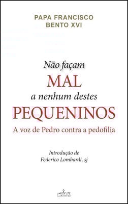 Não façam mal a nenhum destes pequeninos