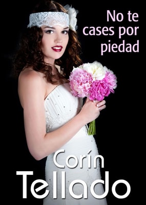 No te cases por piedad