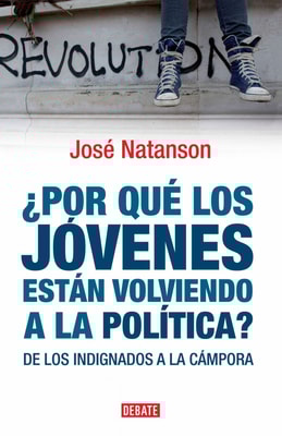 ¿Por qué los jóvenes están volviendo a la política?