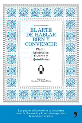 El arte de hablar bien y convencer