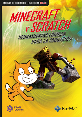 Minecraft y Scratch. Herramientas lúdicas para la educación