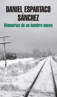 Memorias de un hombre nuevo
