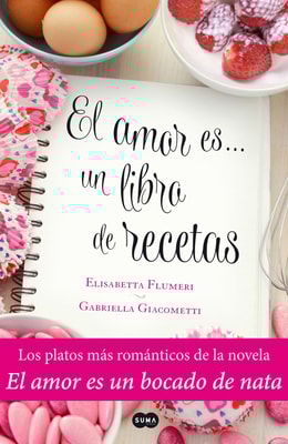El amor es... un libro de recetas