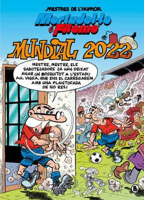 Mortadel·lo i Filemó. Mundial 2022 (Mestres de l'Humor 217)