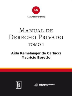 Manual de derecho privado. Tomo I