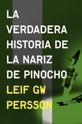 La verdadera historia de la nariz de Pinocho (Inspector Evert Bäckström 3)