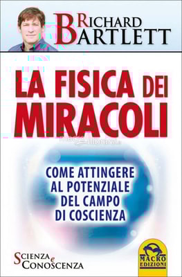 La fisica dei miracoli