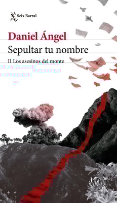 Sepultar tu nombre II (Los asesinos del monte)