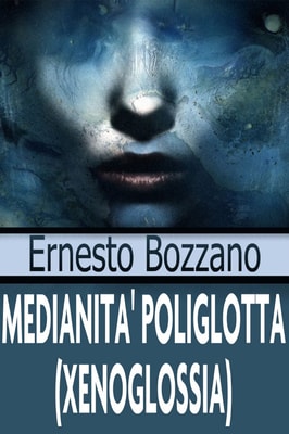 Medianità poliglotta (Xenoglossia)