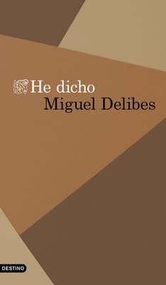 He dicho