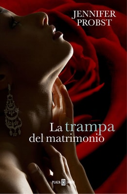 La trampa del matrimonio (Casarse con un millonario 2)
