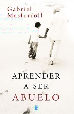 Aprender a ser abuelo