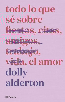 Todo lo que sé sobre el amor. Edición especial