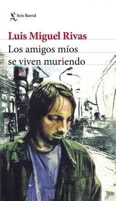 Los amigos míos se viven muriendo