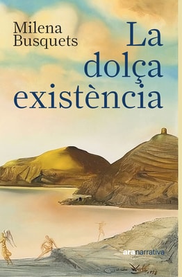 La dolça existència