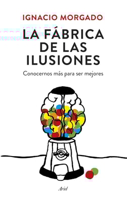 La fábrica de las ilusiones
