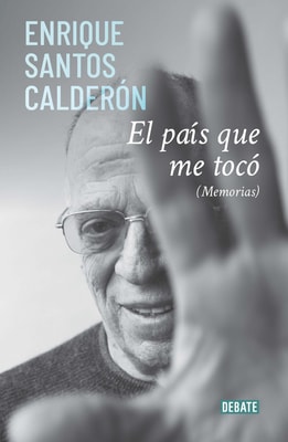 El país que me tocó (Memorias)