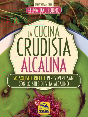 La cucina crudista acalina