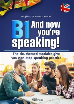 B1 And now you're speaking