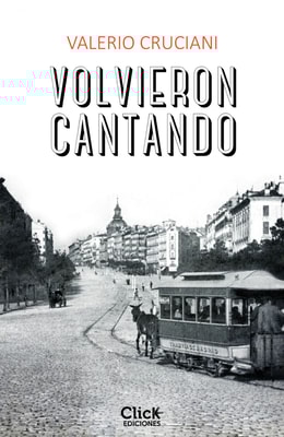 Volvieron cantando