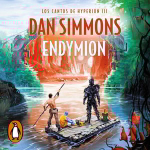 Endymion (Los cantos de Hyperion 3)