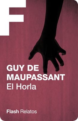 El Horla (Flash Relatos)