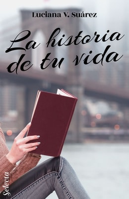 La historia de tu vida