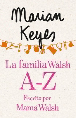 La familia Walsh A-Z, escrito por Mamá Walsh (e-original)