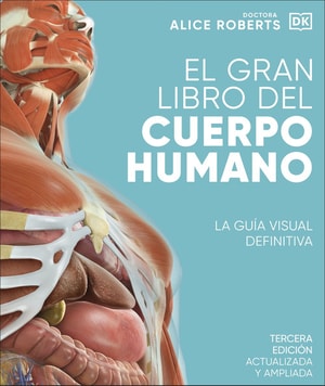 El gran libro del cuerpo humano. Edición actualizada y ampliada