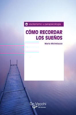 Cómo recordar los sueños
