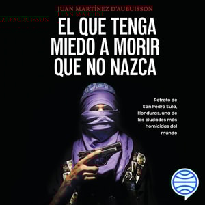 El que tenga miedo a morir que no nazca