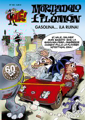 Mortadelo y Filemón. Gasolina... ¡la ruina! (Olé! Mortadelo 183)