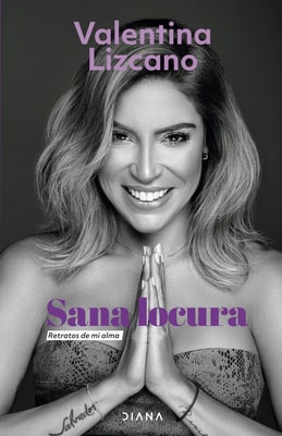 Sana locura: retratos de mi alma